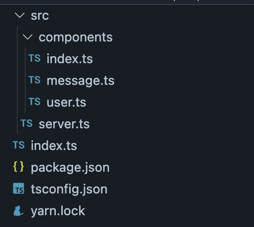src, components, index.ts, message.ts, user.ts, server.ts, index.ts, package.json, tsconfig.json, yarn.lock