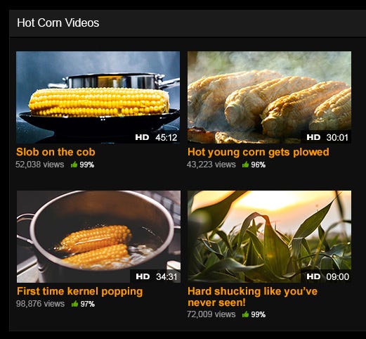 All corn puns courtesy of Pornhub. 
