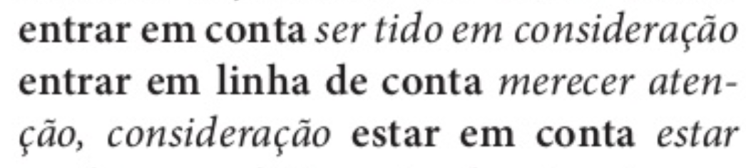 a expressão entrar em linha de conta