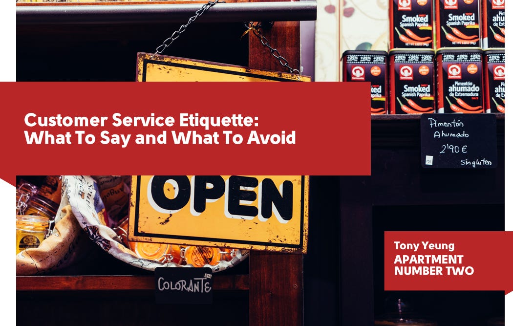 Customer Service Etiquette What To Say and What To Avoid by Tony