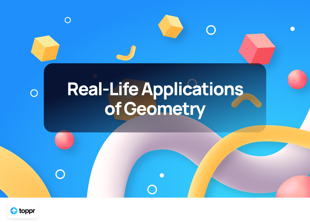 geometry in everyday life examples