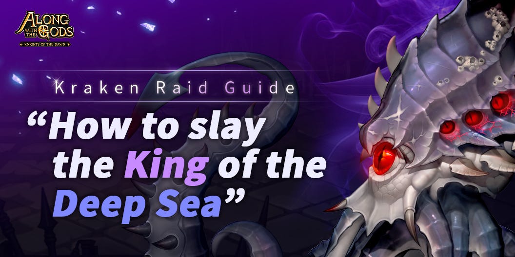 Kraken Raid Guide. How to slay the King of the Deep Sea | by Don_PlayDapp |  PlayDapp Games | Medium