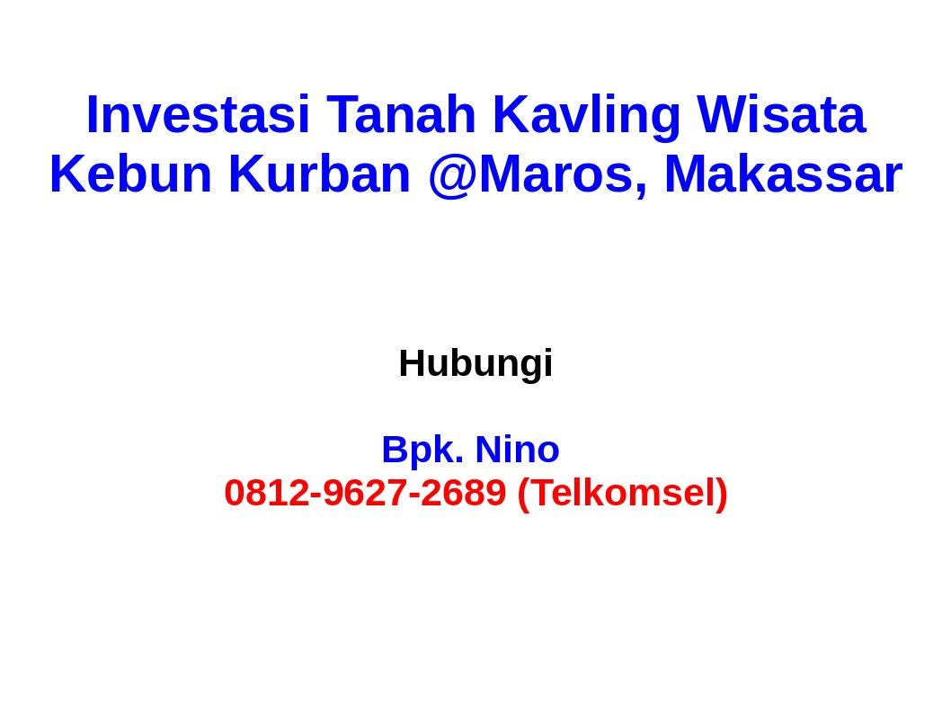 Pasti Untung 0812 9627 2689 Telkomsel Jual Tanah Di Makassar