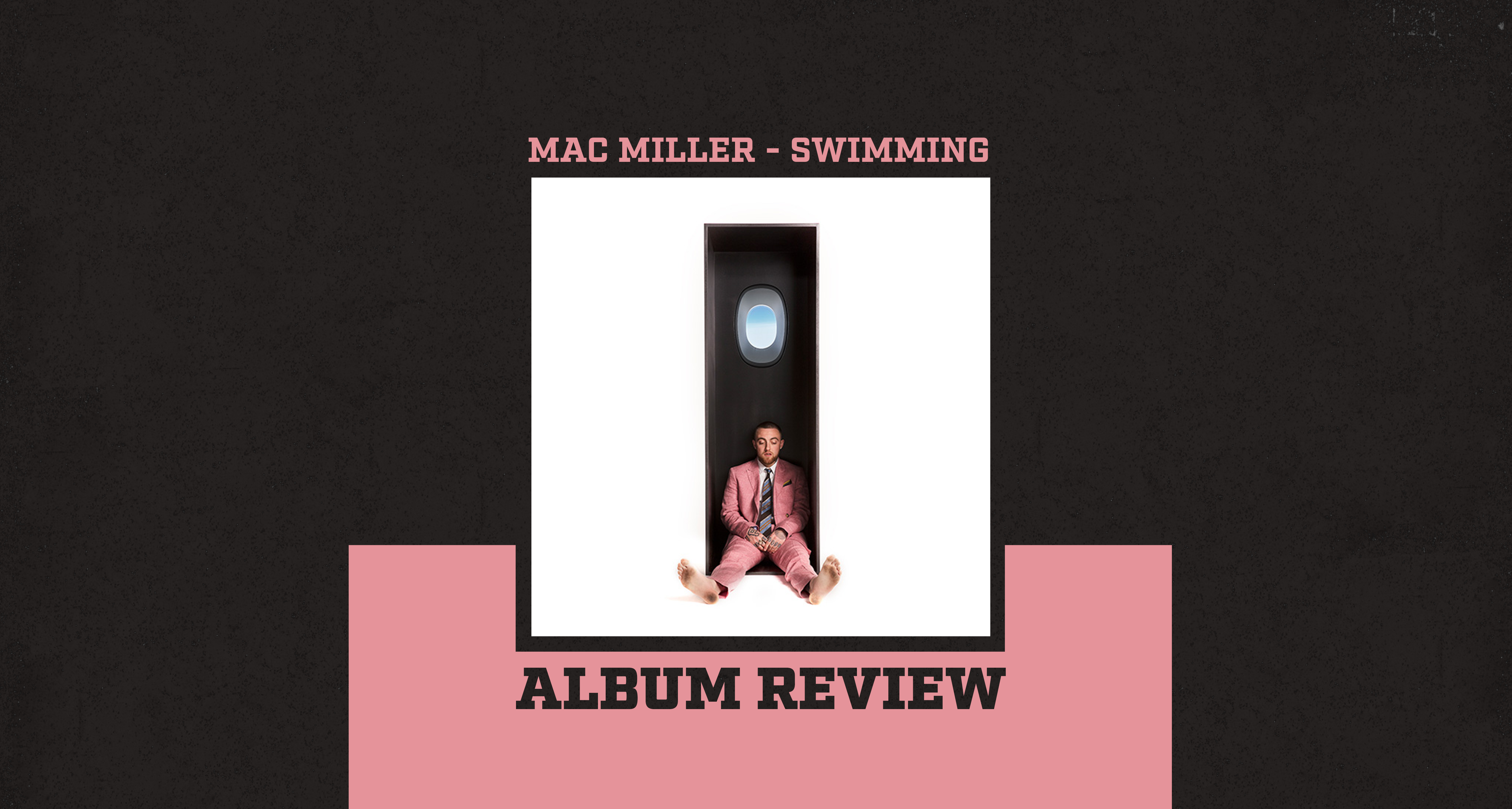 Mac Miller Loves Himself On Swimming Hendon Medium