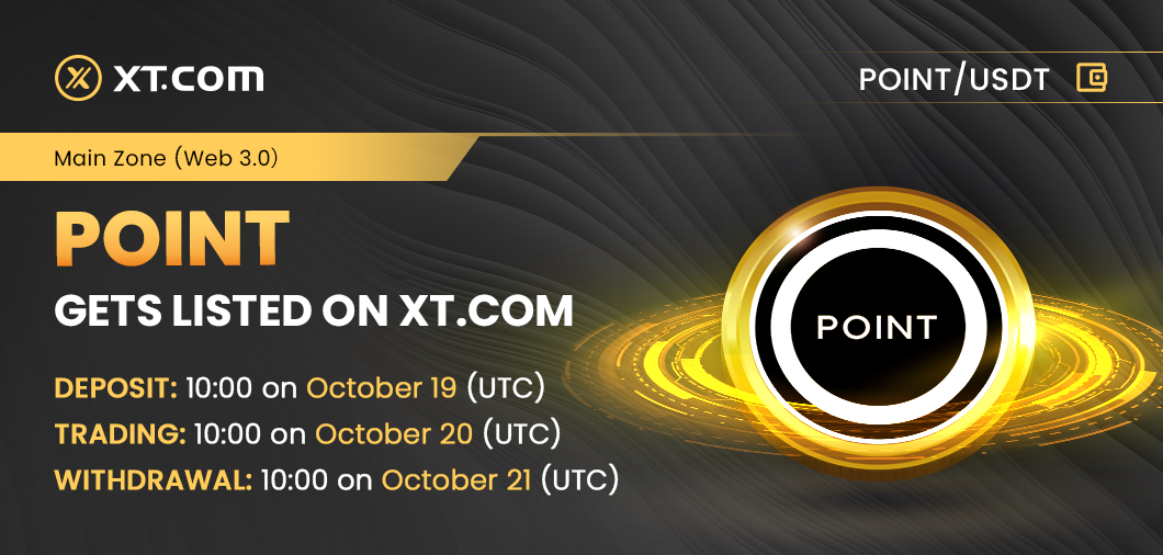 XT.COM Announcement on Launching POINT (Point Network) | by XT.com ...
