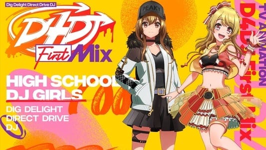 D4dj First Mix Episodie 1 Hd D4dj First Mix Season 1 Episode 1 By Lives Tivi Schedule Oct 2020 Medium
