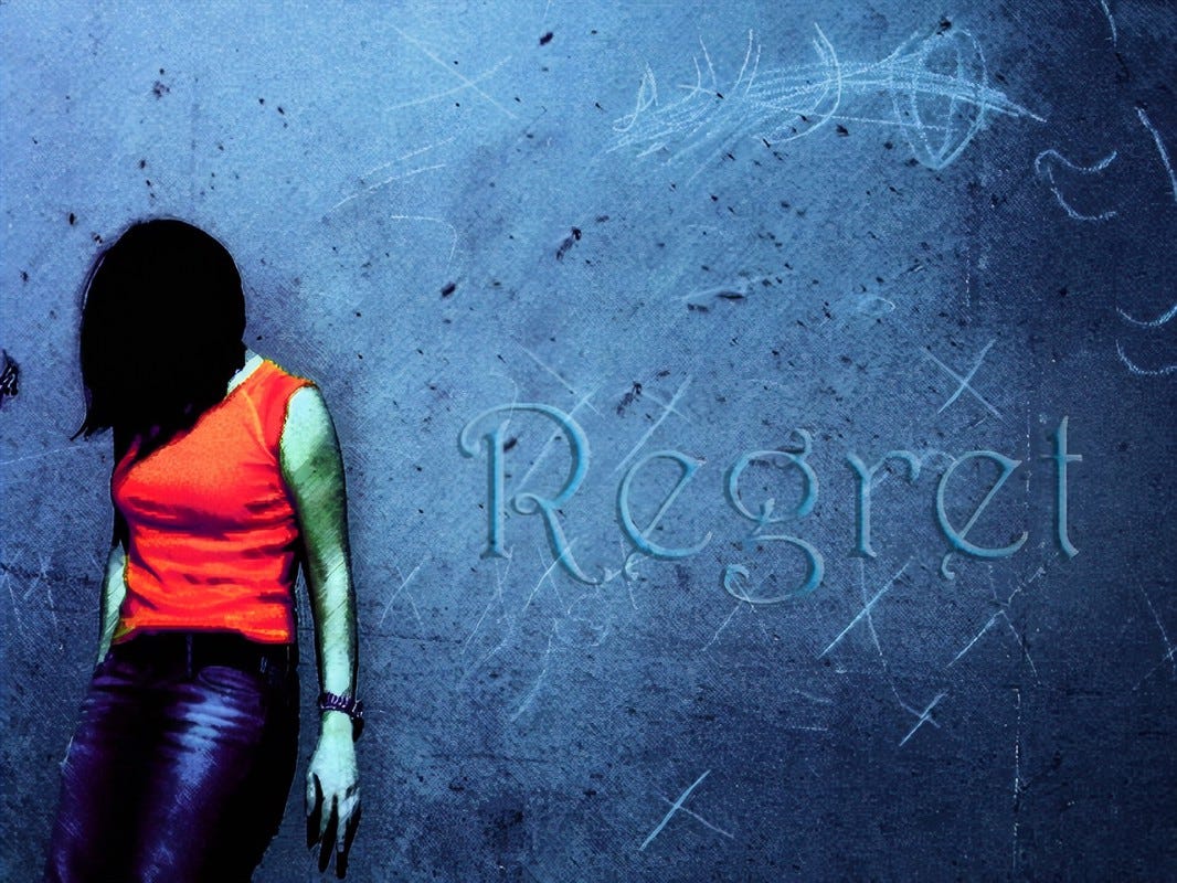 REGRET.