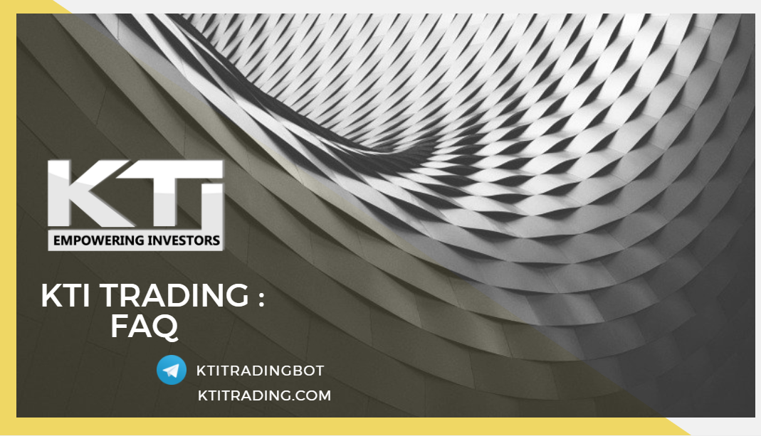 KTI TRADING FAQ. Why choose us? | by KTITRADING.COM ...