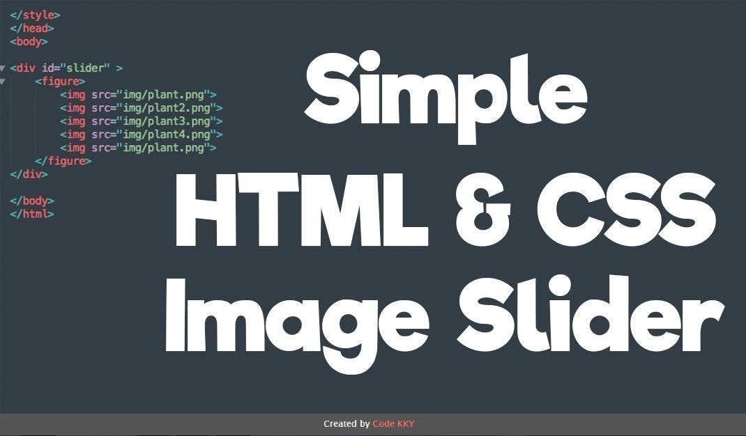 How To Create “Manual Image Slider” Using Html Css & Js | by Code KKY |  Medium