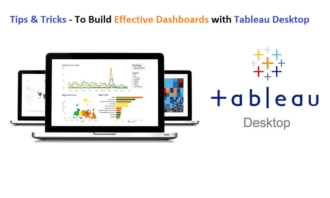How to Build Effective Dashboards with Tableau Desktop — Tips & Tricks | by  NetCom Learning | Medium