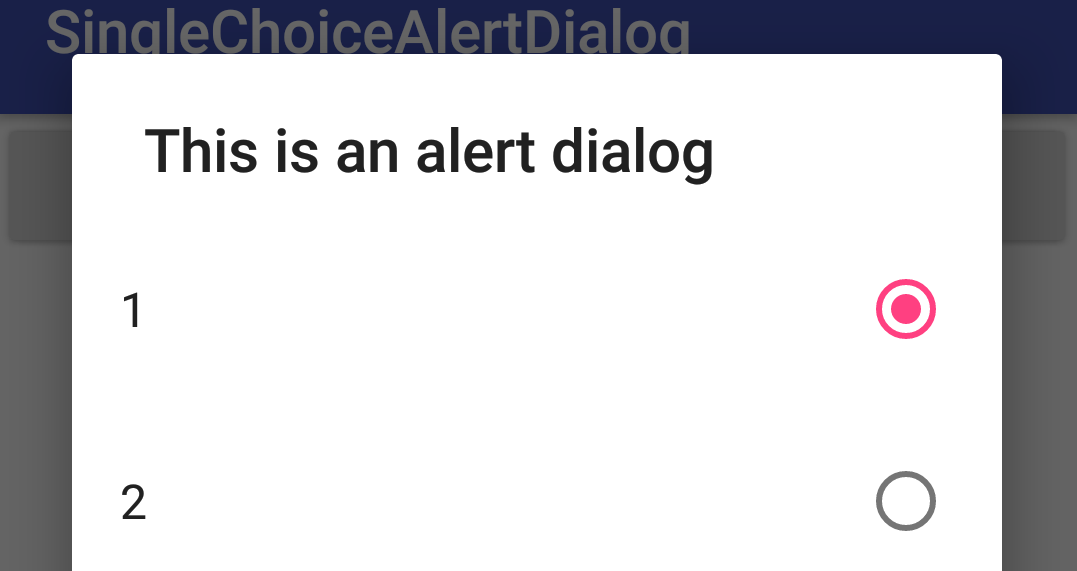 Make a single choice (radio button) alert dialog | by JerryLin | Medium