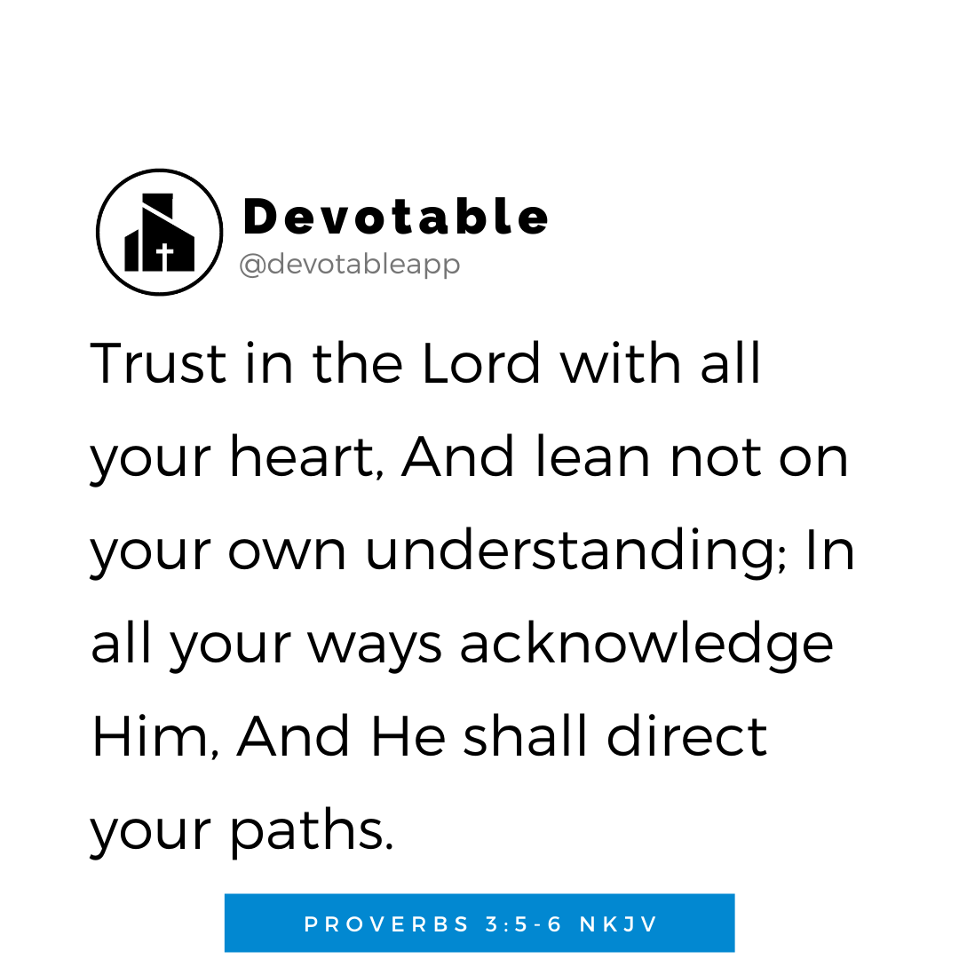 Daily Devotion — Proverbs 3:5–6 — Trust in the Lord | by Devotable | Medium