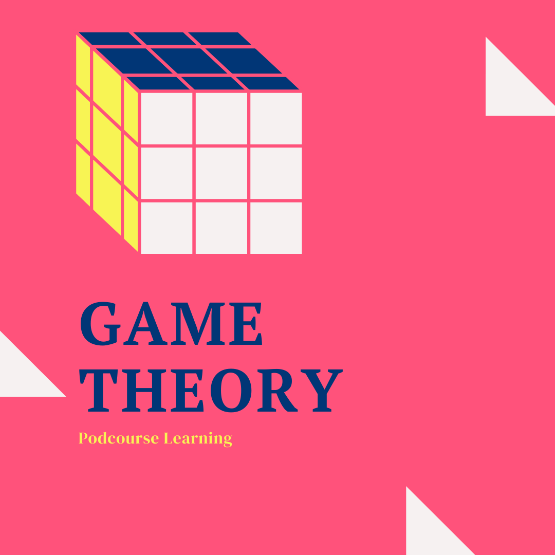 game-theory-podcast-learning-what-you-ll-learn-by-jz-our