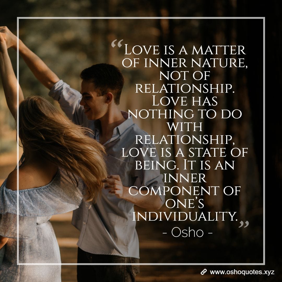 11 Osho Quotes On Love Best Osho Quotes On Love Medium