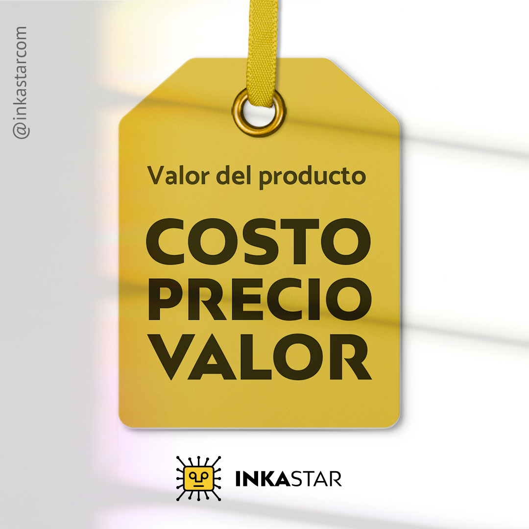 Diferencia entre Costo, Precio y Valor by www.inkastar