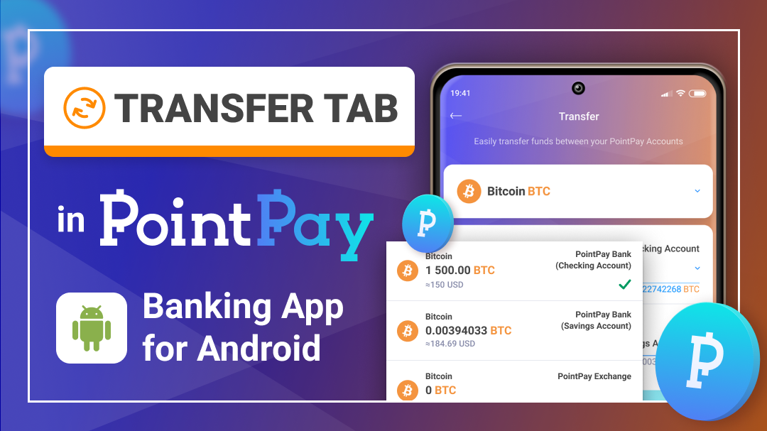 Transfer Tab Added In Pointpay Banking App For Android Pointpay Medium