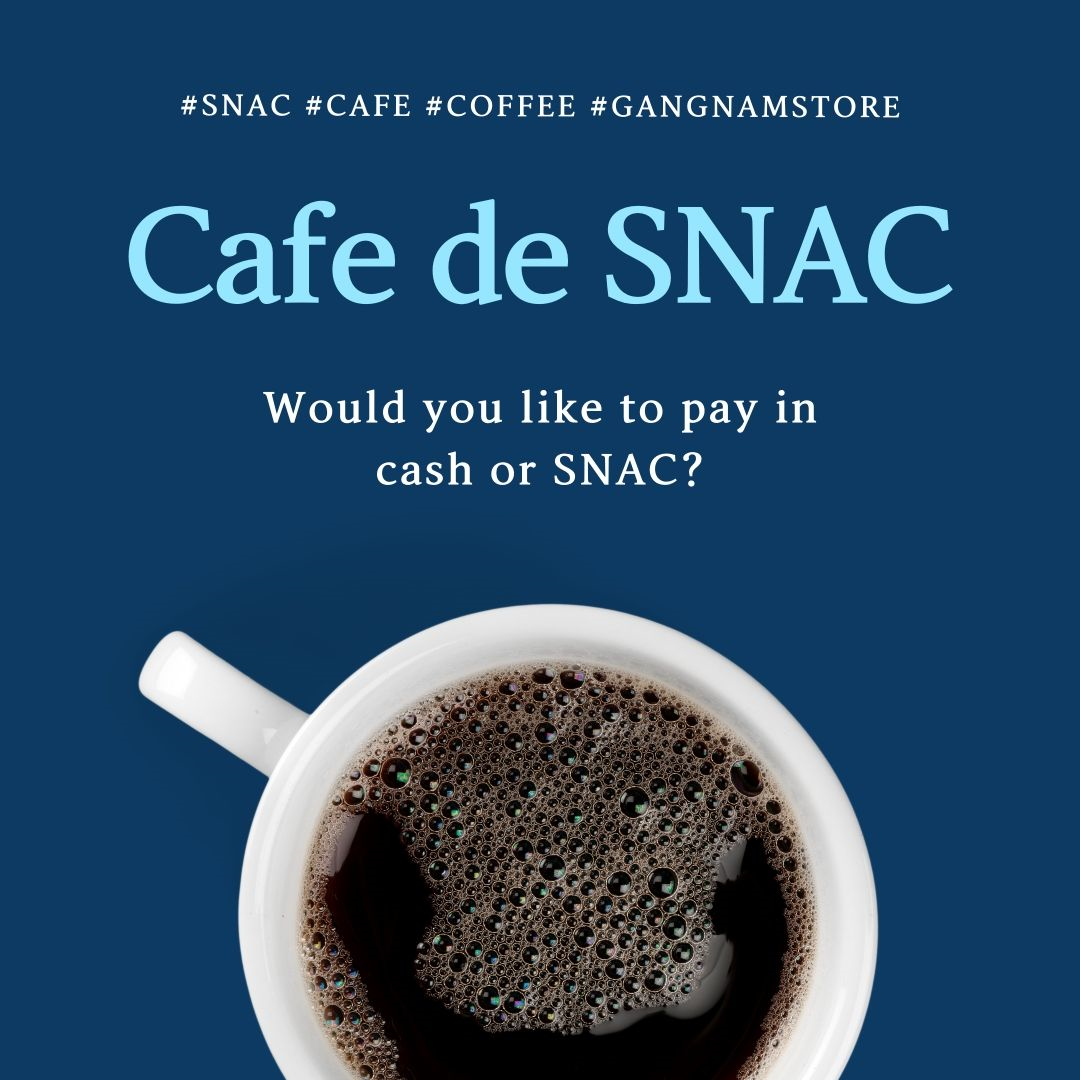 “Cafe de SNAC” — Where You Pay Coffee Using SNAC | by Futurepia ...