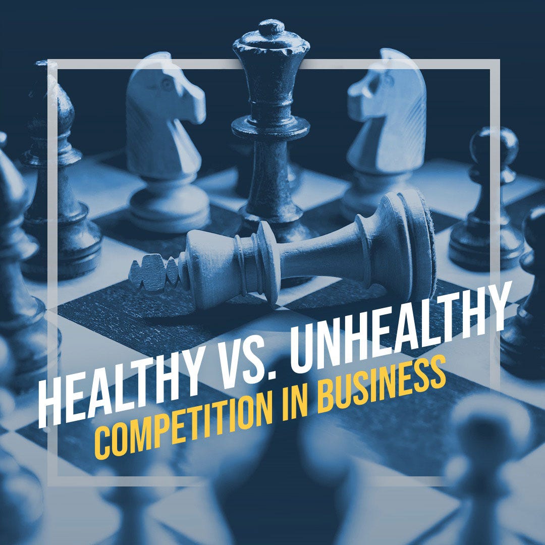 Healthy vs. Unhealthy Competition in Business by Dean Graziosi Medium
