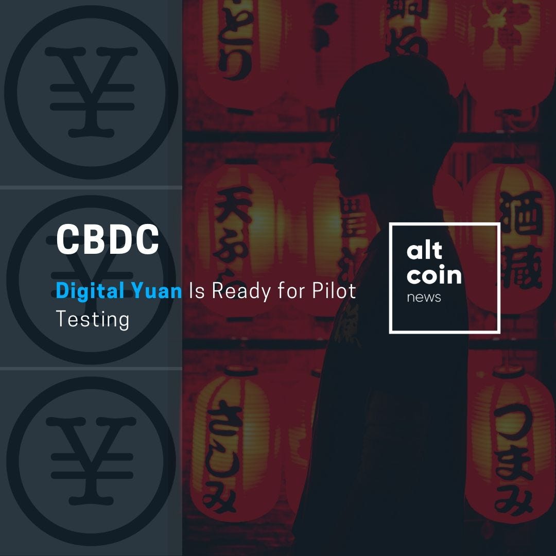 Digital Yuan Is Ready for Pilot Testing by Marko Vidrih The Capital