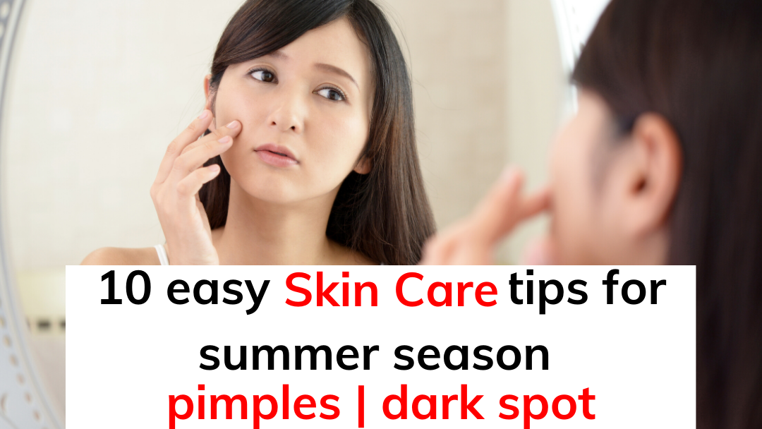 summer face care tips