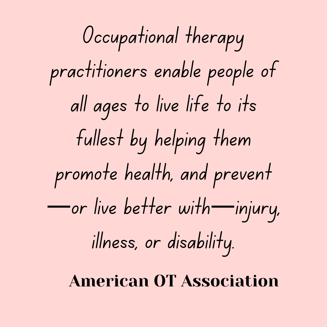 What EXACTLY is Occupational Therapy? by Mansi Bhagwate Medium