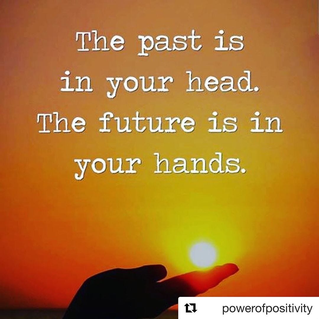 The past is in your head. The future is in your hands.” | by Brian Ford |  Medium