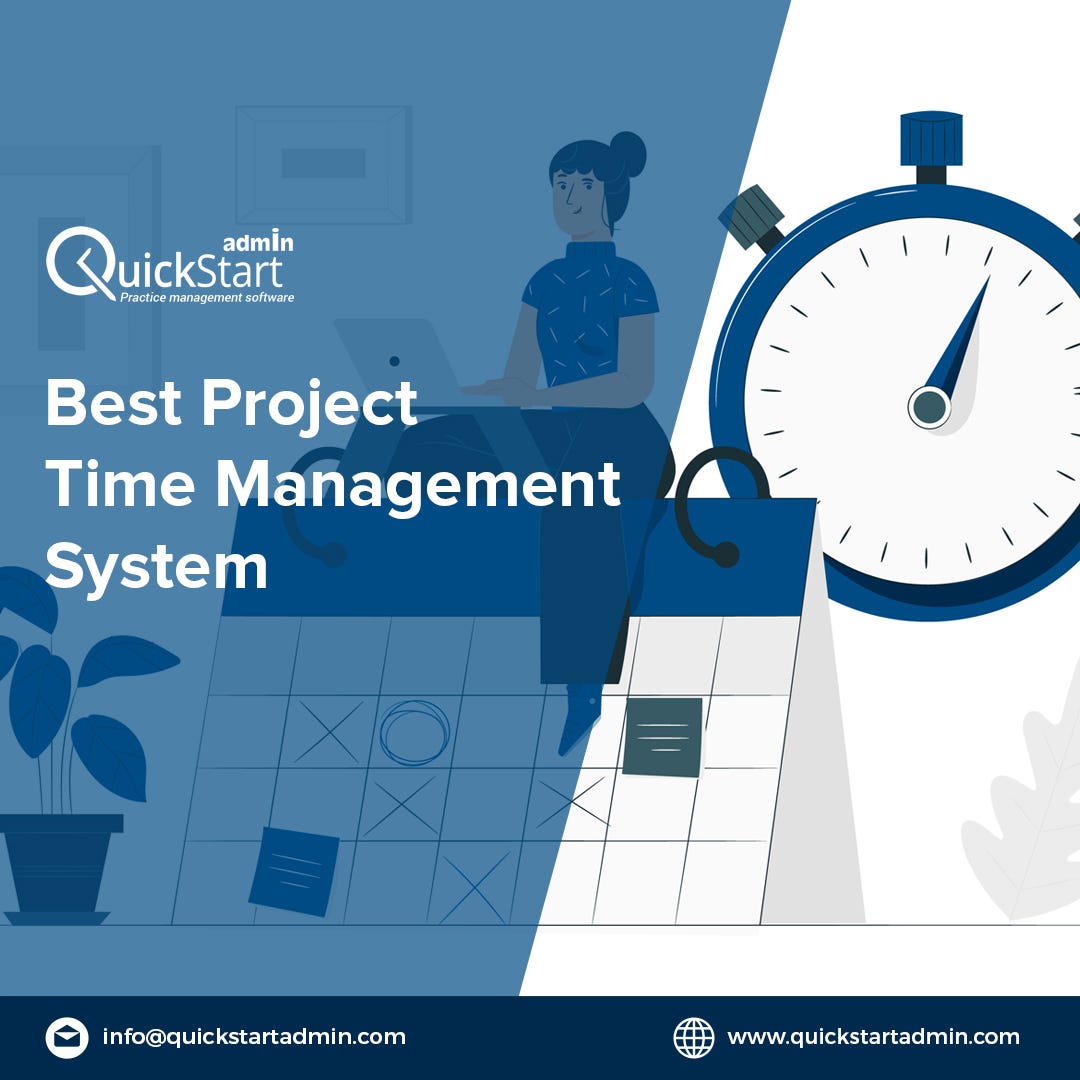 Best Project Time Management System Qsa By Quickstart Admin Medium