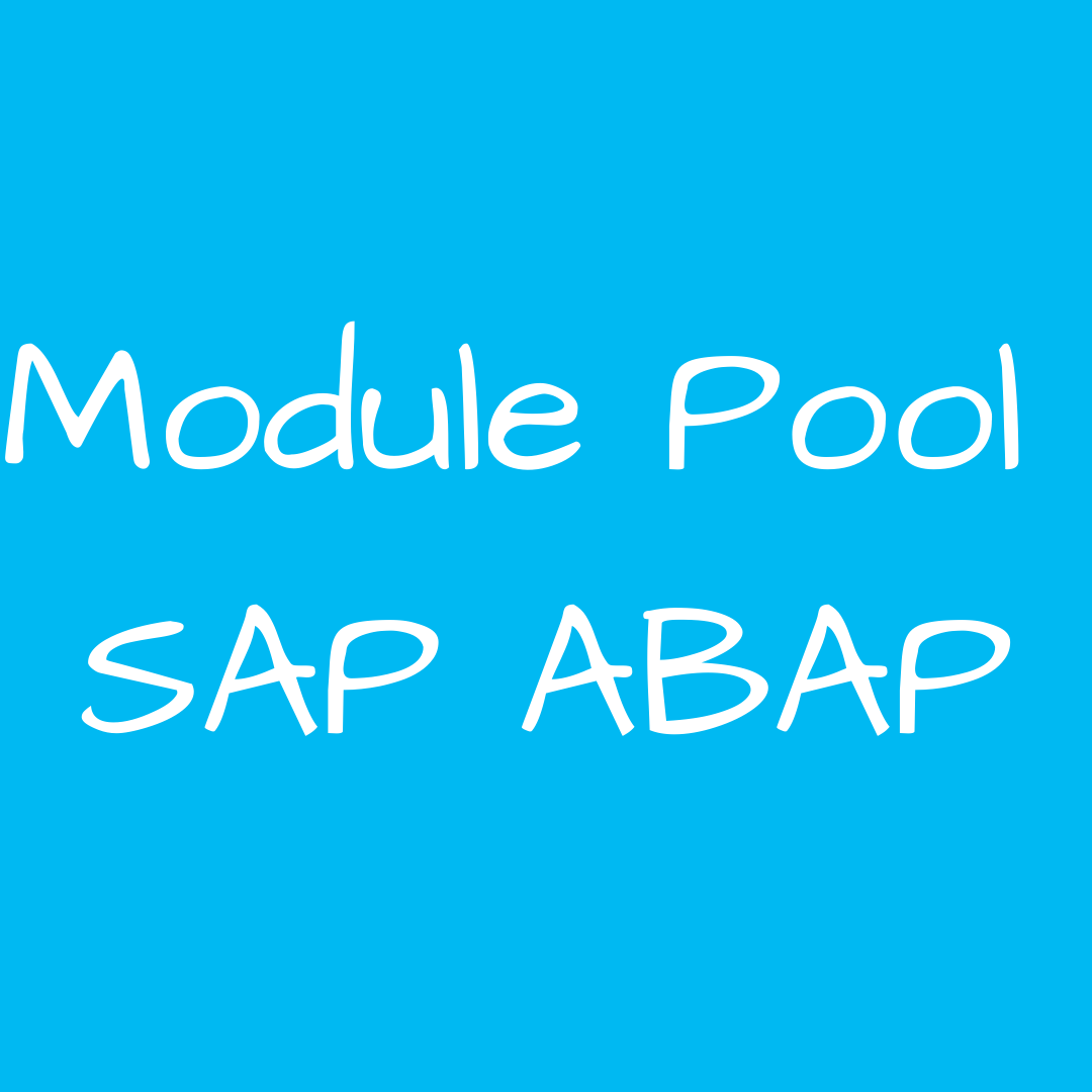 module-pool-in-sap-abap-by-mayank-chourasia-medium