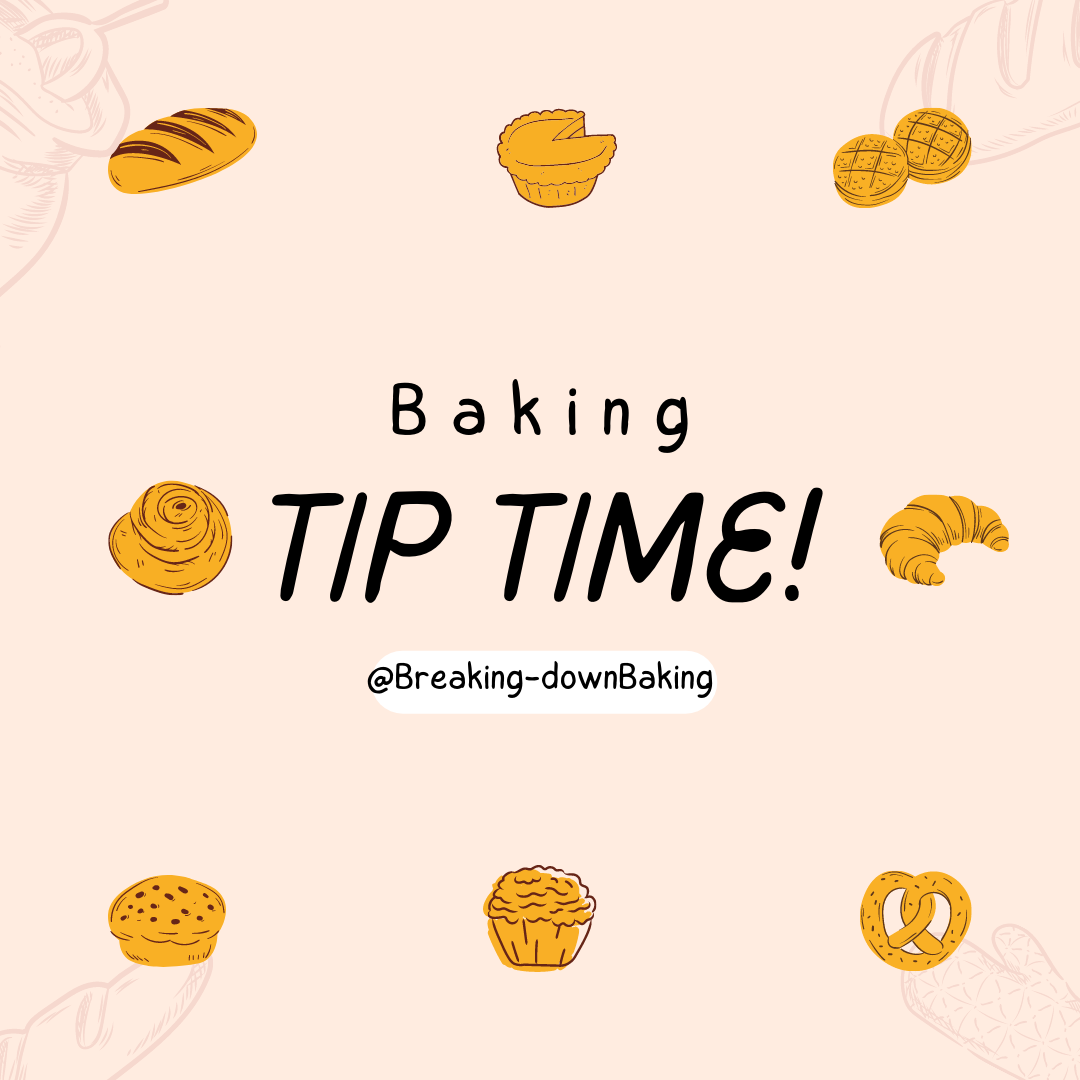 Tip Time Breakingdown Baking Medium