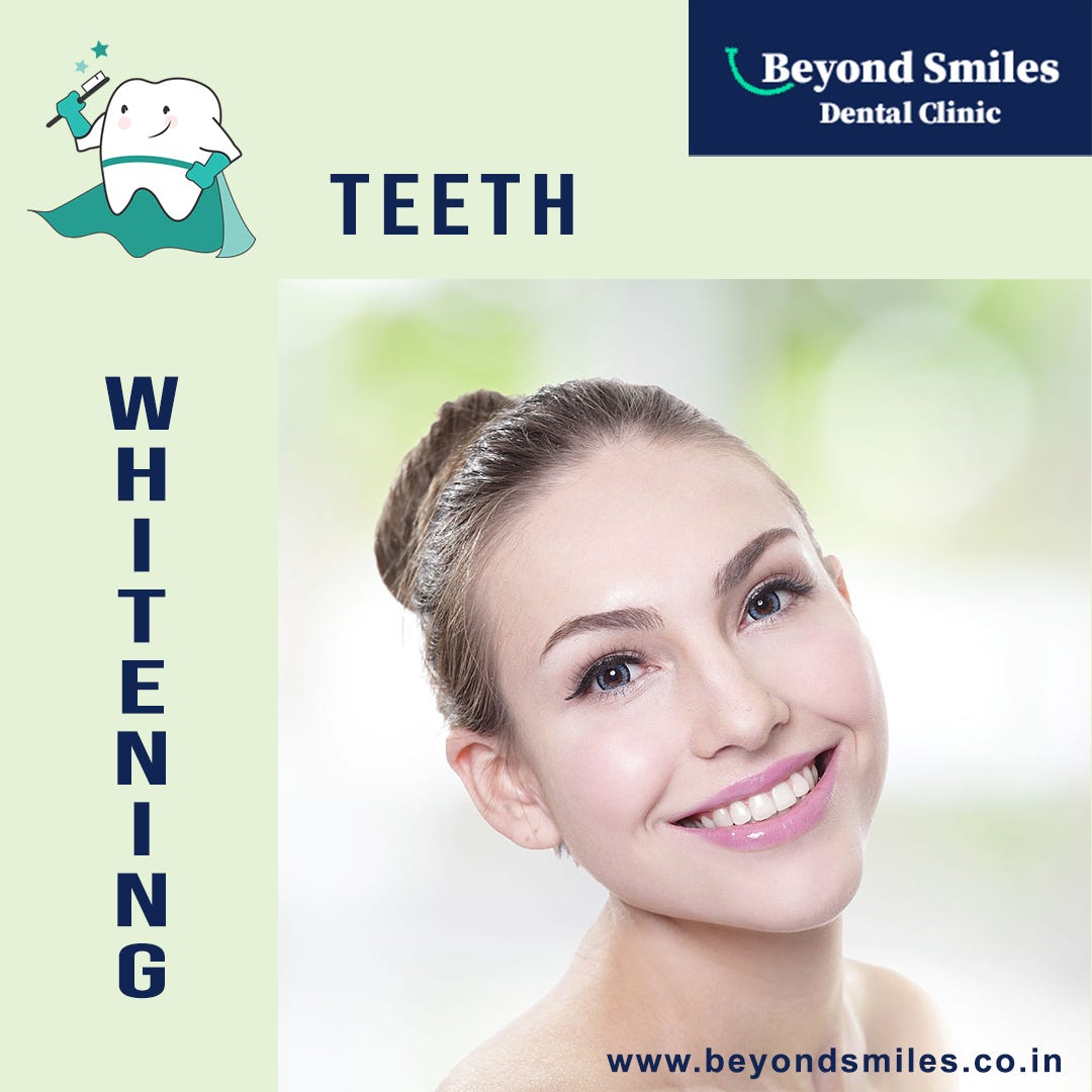 Teeth whitening dentist near Koramangala | by Beyondsmiles Indiranagar | Jun, 2022 | Medium