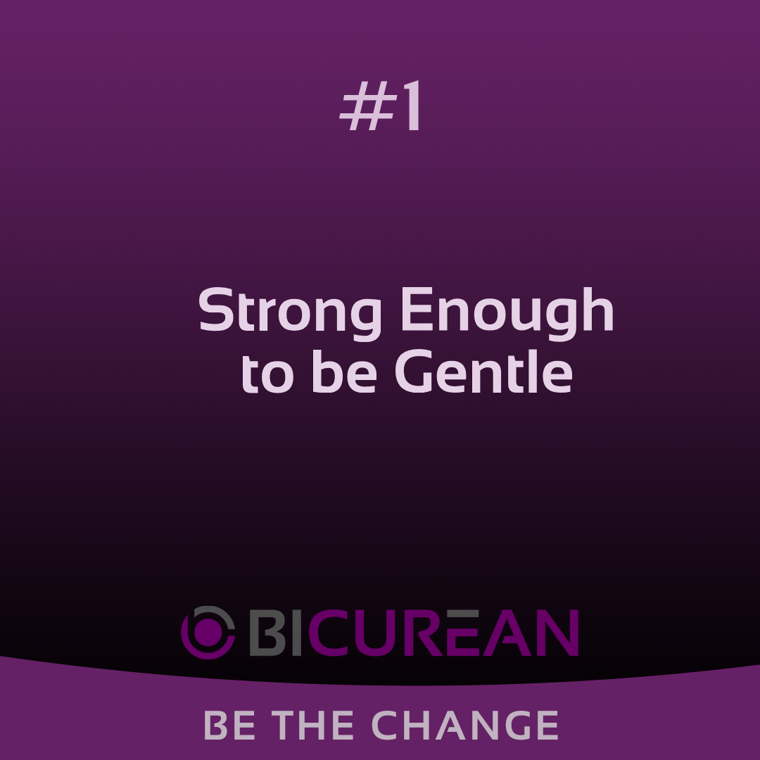 To enough be be gentle strong 2020 Life