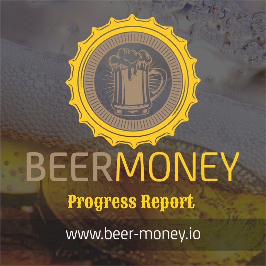 BeerMoney Community Monthly Report by Beer Money Medium