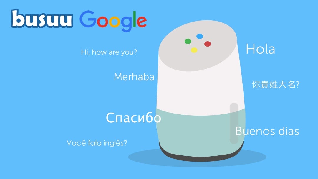 Creating a new busuu experience for the Google Assistant on Google Home |  by Thomas Didierjean | Busuu Tech