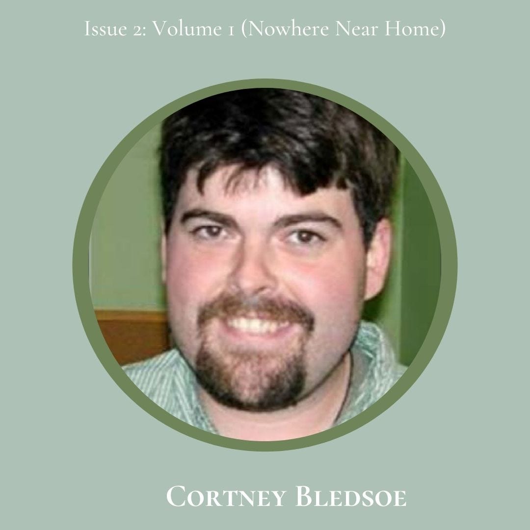 Interview series: Nowhere Near Home with Cortney Bledsoe