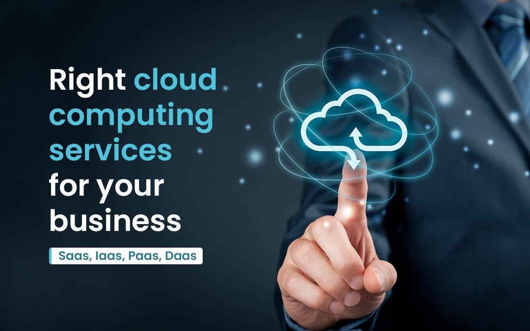 Cloud Computing Service Model For Your Business Saas Iaas Paas Or Daas Radixweb