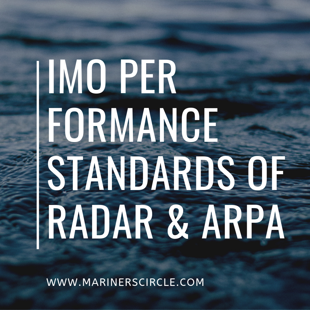 IMO Performance Standards of RADAR | by Mariner's Circle | Medium