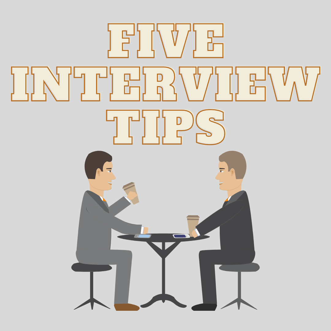 Afraid of that important job interview — try these five tips and give a