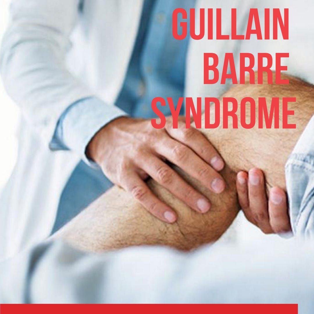 Guillain barre syndrome