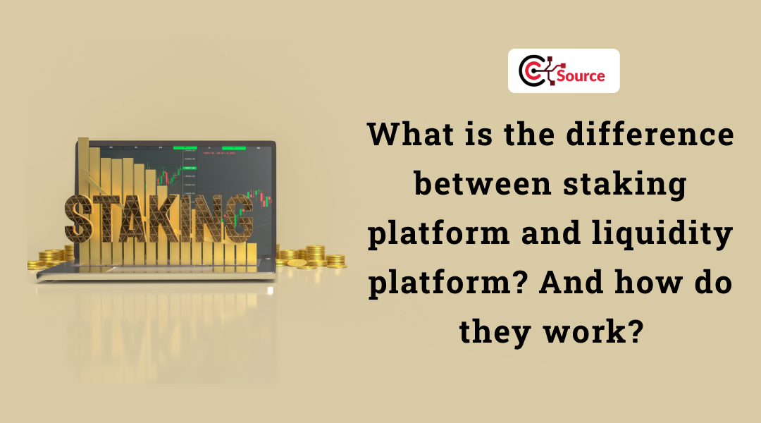 What Is The Difference Between A Staking Platform & Liquidity Platform