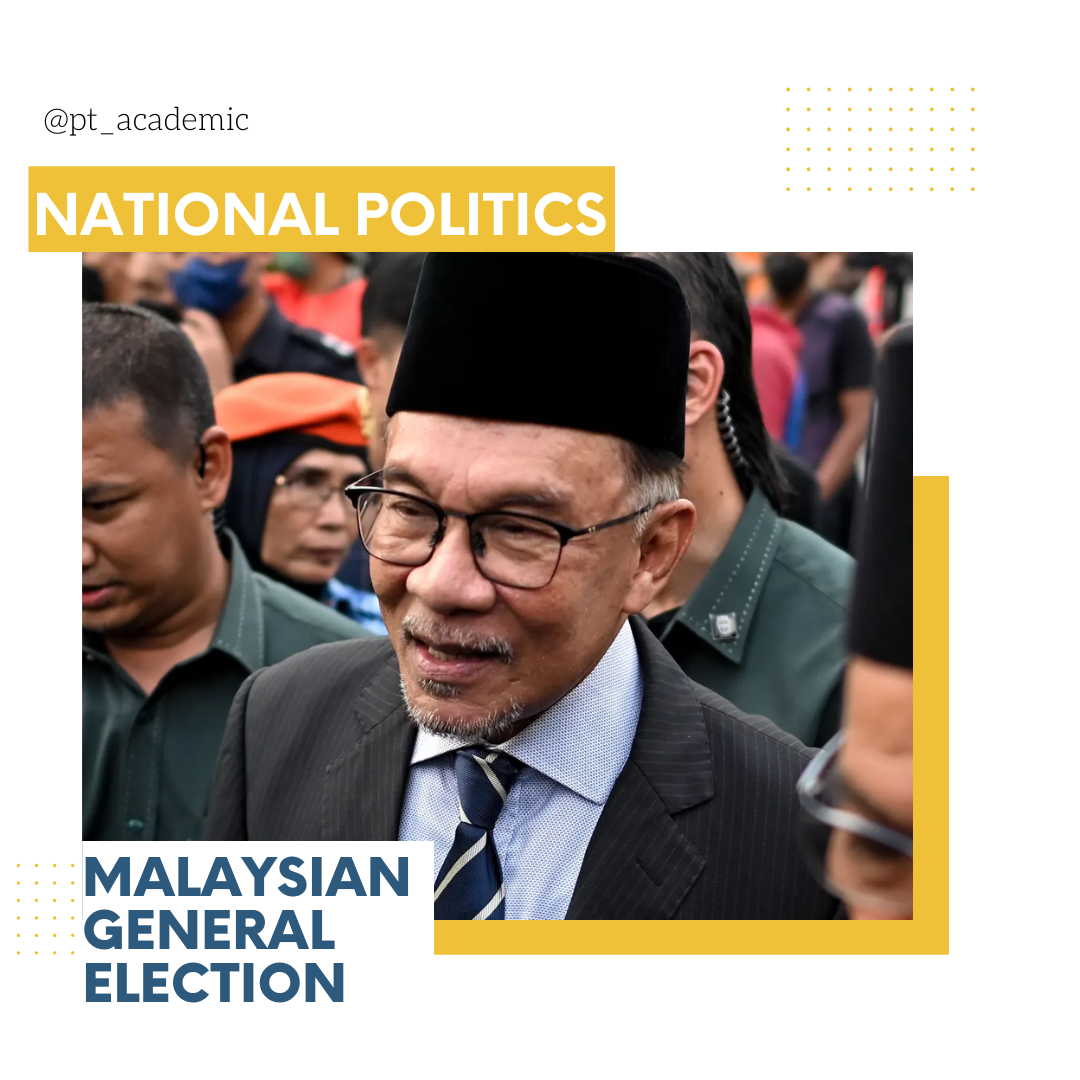 Malaysian general election. TLDR | by 全職廢青 Part-Time Academic | Dec