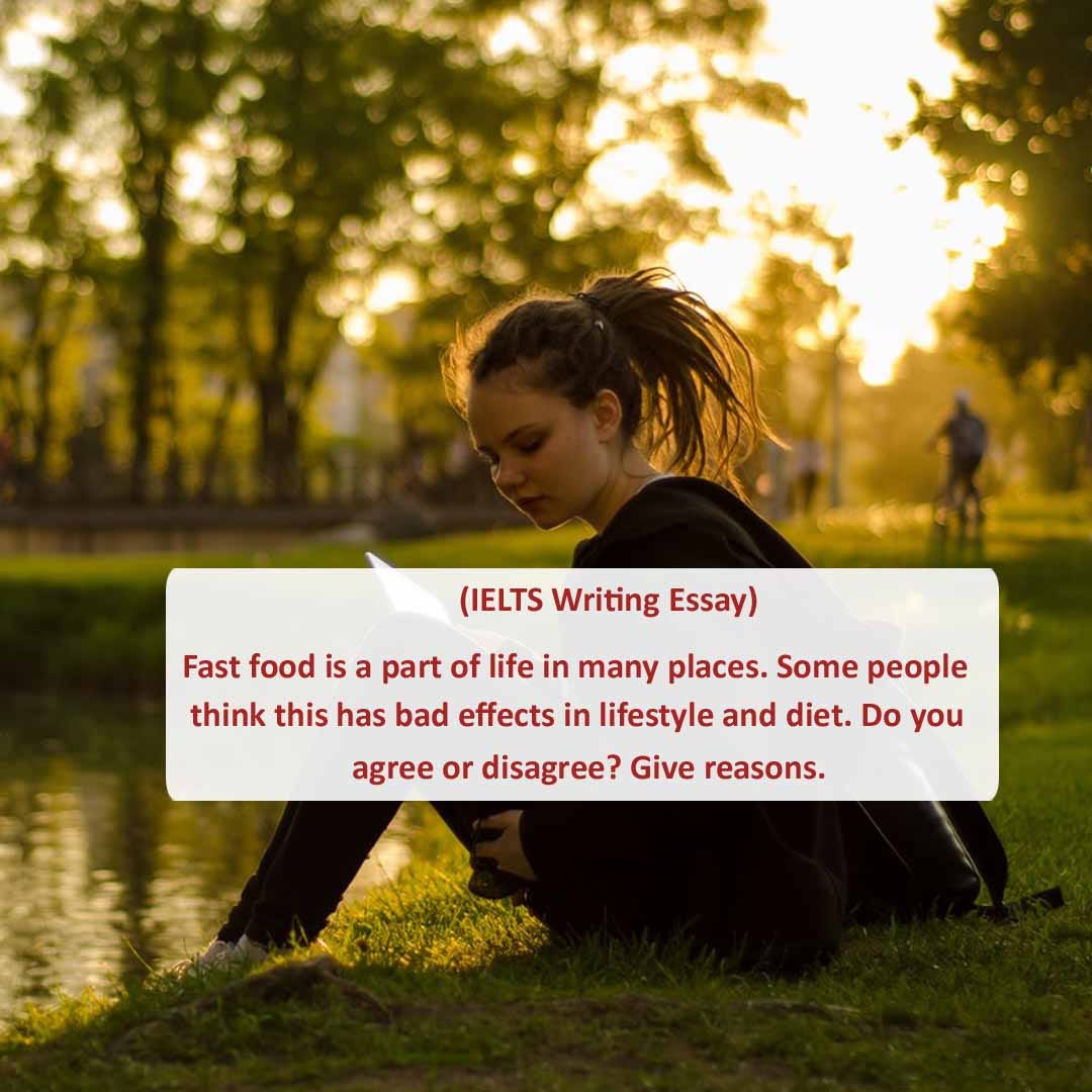 (IELTS Writing Essay) Fast food is a part of life in many ...