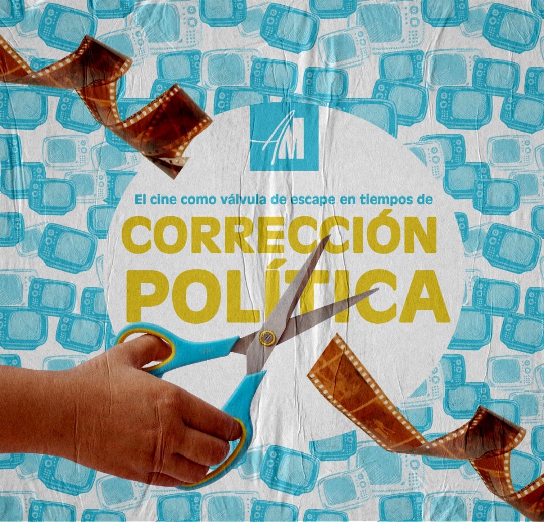 El cine como válvula de escape en tiempos de corrección política | by  Redacción Alma Mater | Revista Alma Mater | Medium
