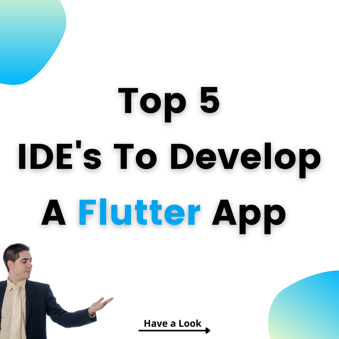 Top 5 IDEs to Develop A Flutter App | by Bhavik thakkar | Medium