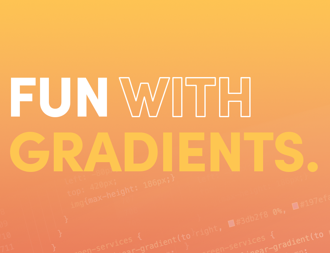 3 Tips for using Subtle CSS Gradients by Scott Johnson Thirty.9