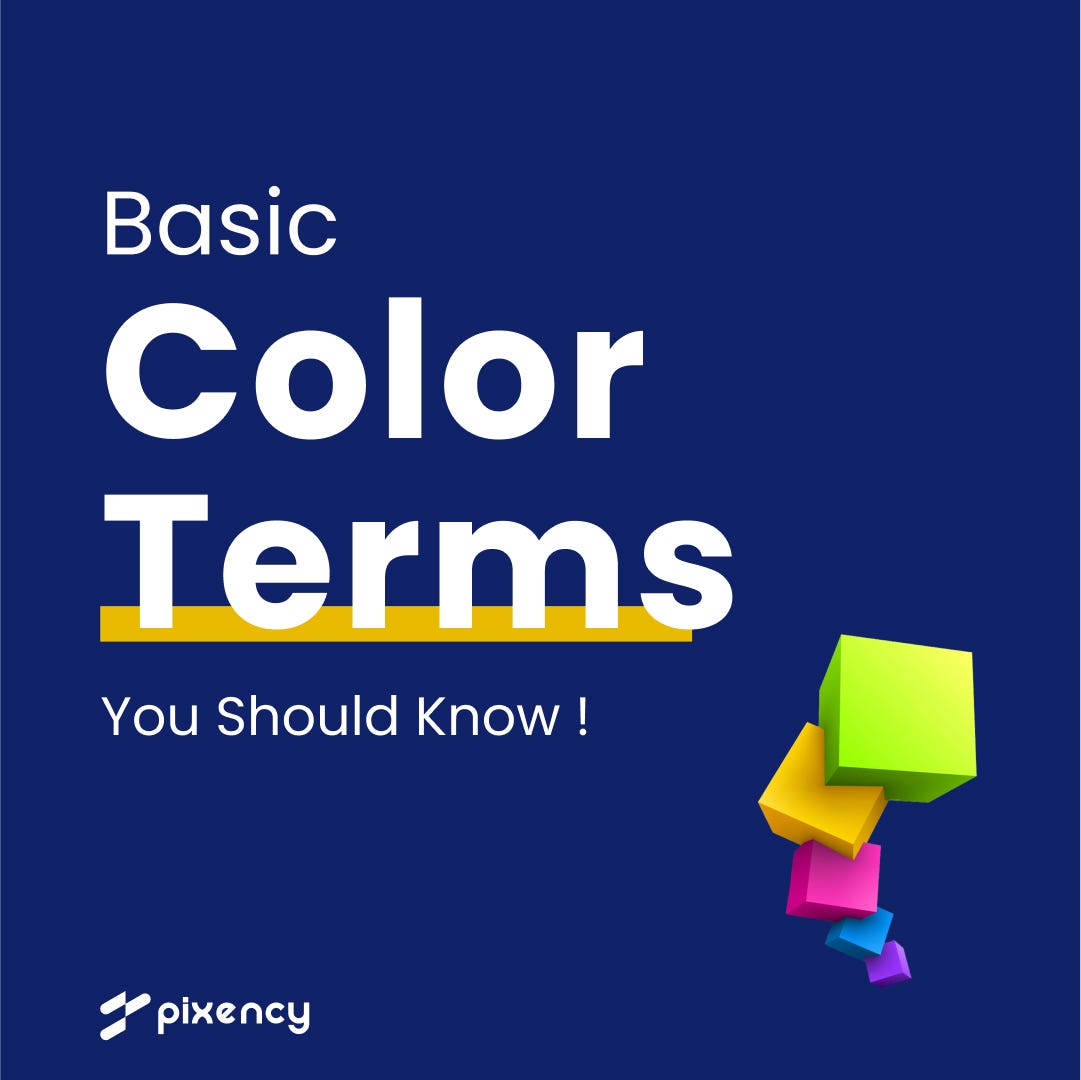 basic-color-terms-you-should-know-pixency-academy-medium