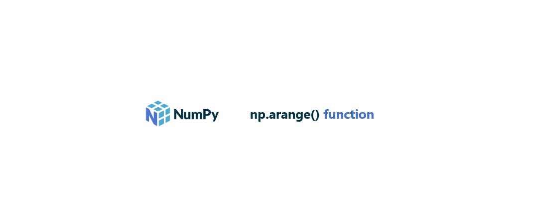 Estudiando la función: numpy arange() | by Nico French | Medium