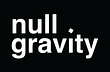 Nullgravity
