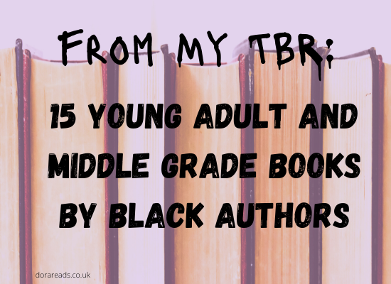 ‘From My TBR: 15 Young Adult and Middle Grade Books By Black Authors’ against a background of the page-side of closed books, lined-up
