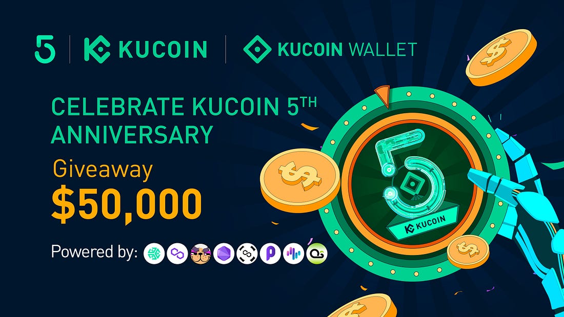 KuCoin Wallet Celebrates KuCoin’s 5th Anniversary! Total Prize Pool of