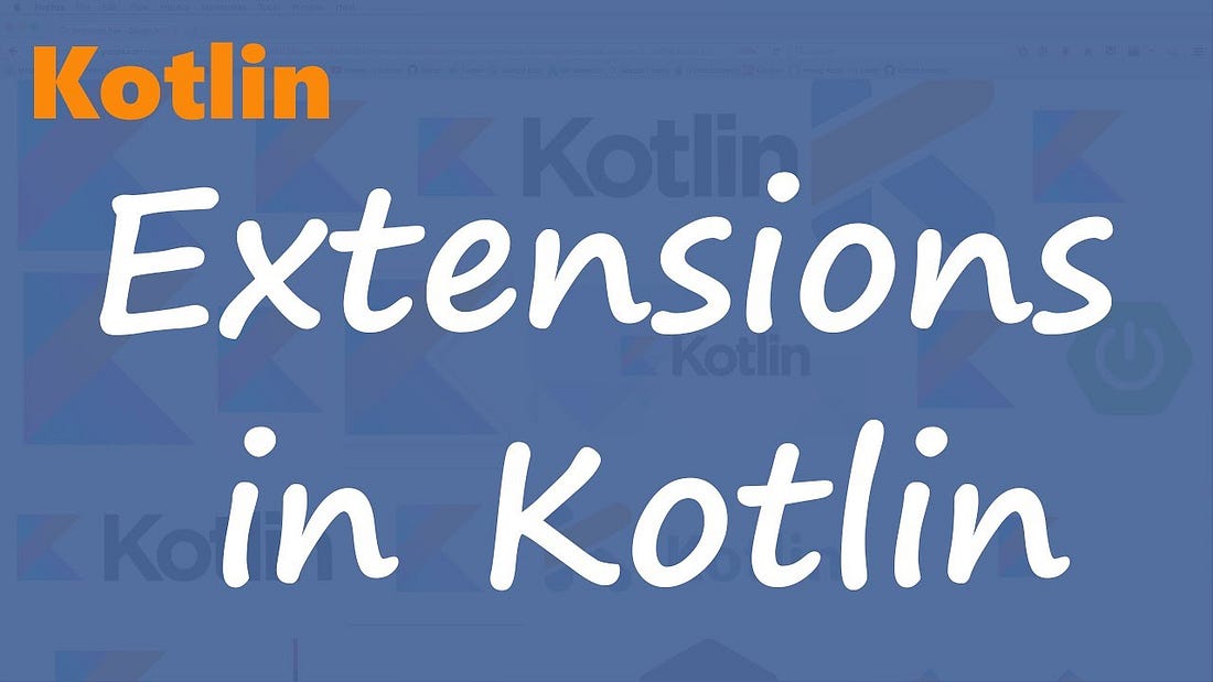 Extension Function In Kotlin Extension Function In Koltin Is The By 